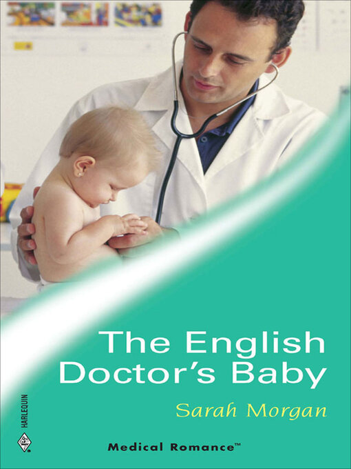 Title details for The English Doctor's Baby by Sarah Morgan - Available